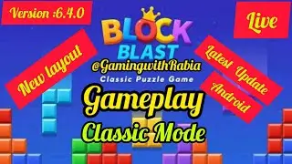 Block Blast -Latest Update/Android version 6.4.0- Classic Mode - live  Gameplay