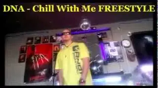 DNA - Chill With Me FREESTYLE. Strait off Tha Medulla Freestyle Mixtape.