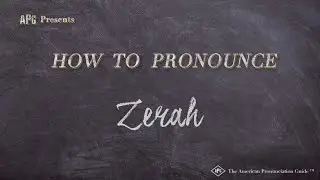 How to Pronounce Zerah (Real Life Examples!)