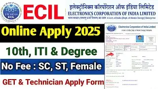 ECIL Online Form Apply 2025 ✅ ECIL Technician Online Form Apply 2025 || How to Apply ECIL Online