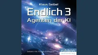 Kapitel 29.3 - Endlich 3 - Agenten der KI