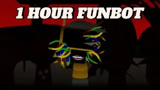 Sprunki Funbot Msi Phase 3 Sound 1 hour | Horror Mod Full Video