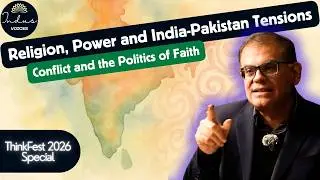 Why Religion Still Shapes Pakistan and India | Raza Rumi | ThinkFest 2026
