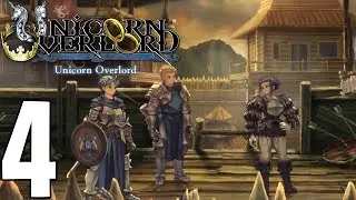 Unicorn Overlord Pt4 | The Mercenary's Trial! Province of Famine!