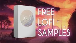 FREE LOFI SAMPLE PACK 2019 - Free Loop Friday #14