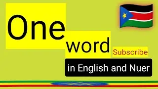 (Fence) One important word from English to Nuer || English and Nuer