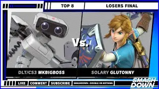 SmashDown : Double or Nothing - Top 8 - Losers Final - MKBigBoss (R.O.B) VS Glutonny (Link) - SSBU