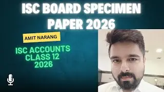 ISC ACCOUNTS CLASS 12 SPECIMEN PAPER 2026