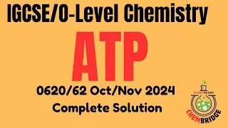 IGCSE Latest ATP paper Solution, 0620/62-Oct/Nov 2024 Complete Solution