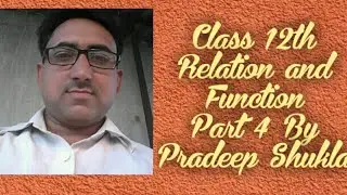 Ch - 01, Relation  and  Function  (type of function) Part -04