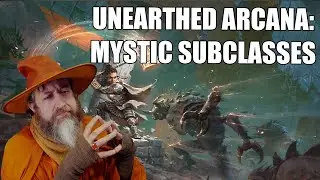 Mystic Suclasses Unearthed Arcana Review! Nerd Immersion