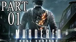 Let's Play Murdered Soul Suspect Gameplay German Deutsch PS4 Part 1 - Wer hat mich get&ouml;tet ?