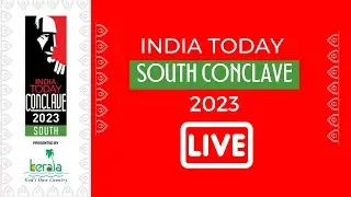 India Today Conclave South 2023 Day 2 | LIVE | SoSouth