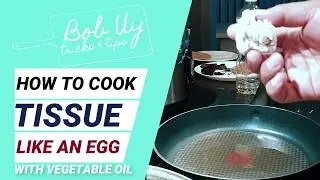 Bob Uy Tricks & Tips | Tissue Egg Tricks with Vegetable Oil