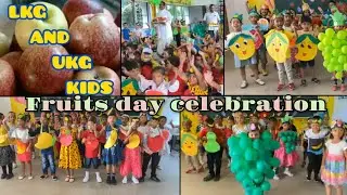 St.Xavier's School Alipurduar/Fruits Day Celebration 2022/LKG/UKG Kids#Welcome To Nidhi's Tutorial