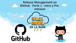 Gestión de Releases en GitHub - Parte 1 Intro y Pre-Releases