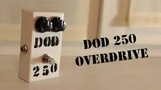 DOD Overdrive 250. Собираем легендарную гитарную примочку. Проверяем звук.