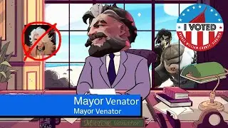 VOTE VENATOR NO MATTER WHONATOR - Deadlock