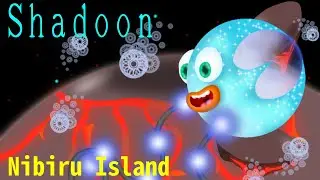 My Singing Monsters | Shadoon - Nibiru Island