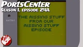 Stuff We Forgot from the Stuff We Forgot - PortsCenter #1.24A