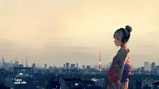 🎵Japanese Pop EDM & LOFI |  Chill and Emotive Beats for Inner Peace🎵 (T97)