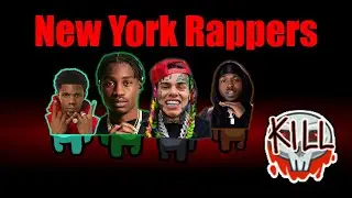Among Us but I use New York rappers lyrics (Pop Smoke, 6ix9ine, Lil Tjay, A Boogie)