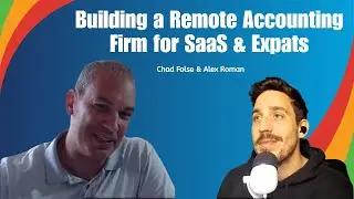 Episode 17: Building a Remote Accounting Firm for SaaS & Expats