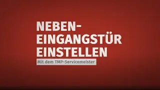Nebeneingangstür einstellen | Tutorial