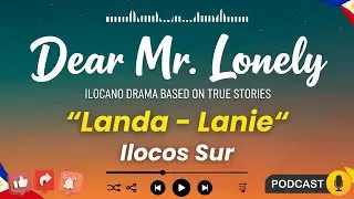 Dear Mr. Lonely | Ilocano Drama Ep.197 | New Update