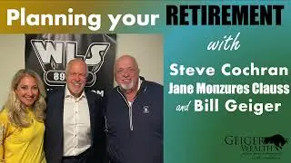 Planning Your Retirement - Bill Geiger