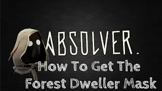 How to get the Forest Dweller mask in Absolver