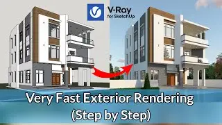 Very Fast Exterior Rendering,Vray Sketchup Rendering Tutorial