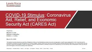 Congress Passes CARES Act - What You Need To Know Webinar - March 30, 2020