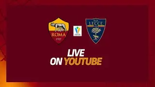 🟨 LIVE 🟥 ROMA v LECCE | COPPA ITALIA PRIMAVERA 2024-25