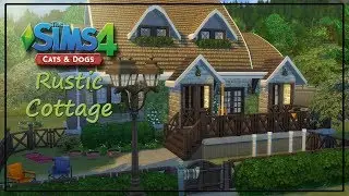 Rustic Cottage | The Sims 4: Speed Build