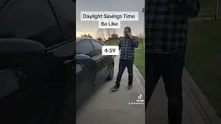 Daylight Savings Time Be Like. #Daylight #comedy #springforward #fallback