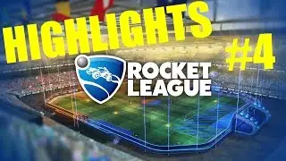 Rocket League Highlights #4 (Sweet Revenge)