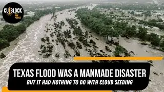 The Texas Flood Was a Manmade Disaster