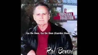 Rod Bernard - Ga De Don, Ga De Don Gardez Donc