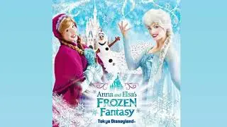 Tokyo Disneyland | Frozen Fantasy Greeting (2015)