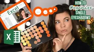Makeup Inventory Spreadsheet | Single Eyeshadow Collection