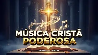 M&Uacute;SICA CRIST&Atilde; PODEROSA QUE TOCA A ALMA | Prov&eacute;rbios 14:21&ndash;25