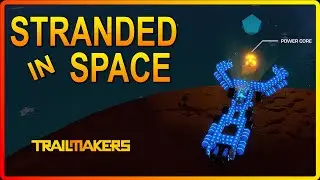 Exploring Alien Parts For A Survival Spaceship! | Stranded In Space Campaign Trailmakers Game Ep01