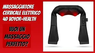 RECENSIONE (2025) : Massaggiatore cervicale elettrico 4D VOYOR-HEALTH. DETTAGLI