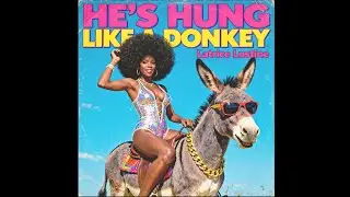 He’s Hung Like a Donkey - Latrice Lustine (Lost 70s Funk Soul Vinyl)