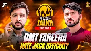 Rush Talk Ep 05 | DMT FAREEHA or JACK OFFICIAL? Full Drama Revealed