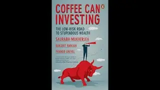 Day 7 &ndash; Build a reading habit l Coffee Can Investing by Saurabh Mukherjea 📘 (30 Minutes daily)