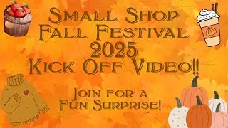 🍁 Kickoff to the Small Shop Fall Festival 2025! | Dates, Rules & New Small Shop Premieres 🎬