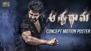 Ashwatthama Movie Title Motion Poster Video || @sitivisionentertainment