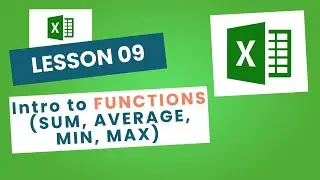 Lesson 9: Intro to Functions (SUM, AVERAGE, MIN, MAX) | First Steps in Excel
